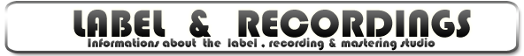 Label, Recordings, Recording Studio and Producers